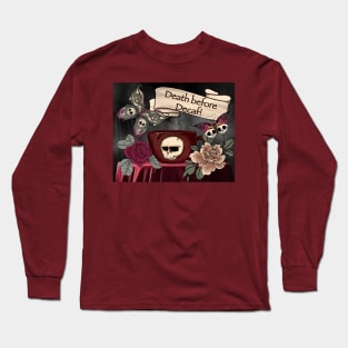 Mortal Mornings Long Sleeve T-Shirt